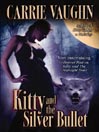 Cover image for Kitty and the Silver Bullet